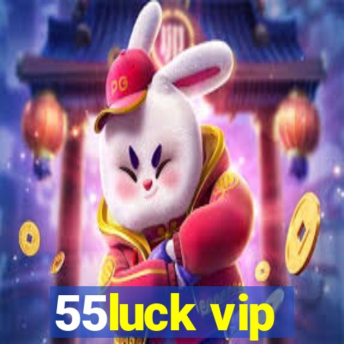 55luck vip